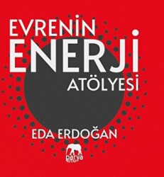 Evrenin Enerji Atölyesi - Parya Kitap
