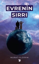 Evrenin Sırrı - Alaska Yayınevi