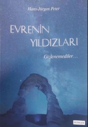 Evrenin Yıldızları Gizlenemediler - GDK Yayınları