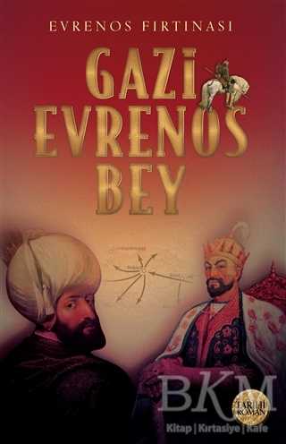 Evrenos Fırtınası - Gazi Evrenos Bey - Babıali Kültür Yayıncılığı