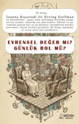 Evrensel Değer Mi Günlük Rol Mü? - Serüven Yayınevi