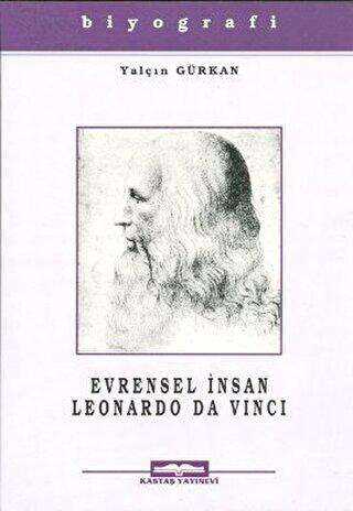Evrensel İnsan Leonardo Da Vinci - Kastaş Yayınları