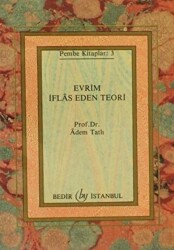 Evrim İflas Eden Teori - Bedir Yayınları