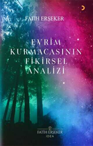 Evrim Kurmacasının Fikirsel Analizi - 1