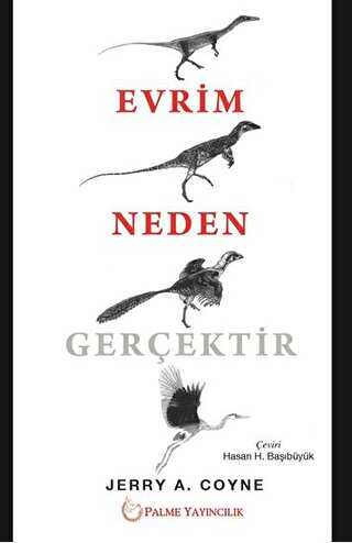 Evrim Neden Gerçektir - Palme Yayıncılık