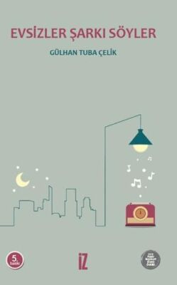 Evsizler Şarkı Söyler - 2
