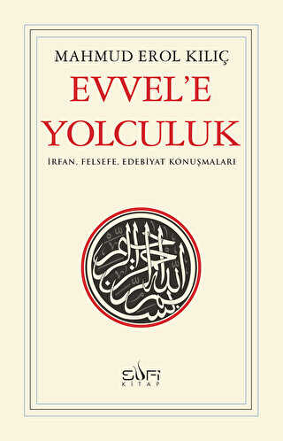 Evvel`e Yolculuk - Sufi Kitap
