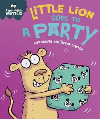 Experiences Matter: Little Lion Goes to a Party - 1