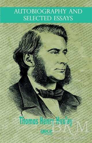 Autobiography And Selected Essays - Gece Kitaplığı