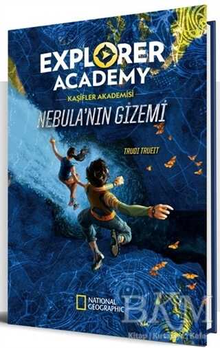 Explorer Academy Kaşifler Akademisi - Nebula’nın Gizemi - Beta Kids