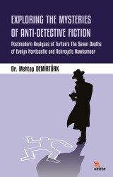 Exploring the Mysteries of Anti-Detective Fiction - Kriter Yayınları