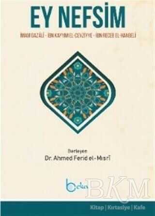 Ey Nefsim - Beka Yayınları