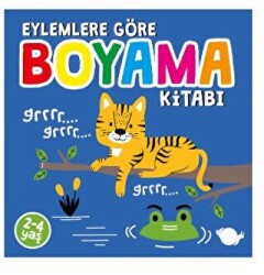 Eylemlere Göre Boyama Kitabı - Çikolata Yayınevi