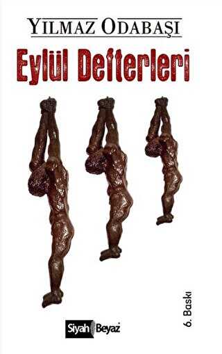 Eylül Defterleri - Siyah Beyaz Yayınları