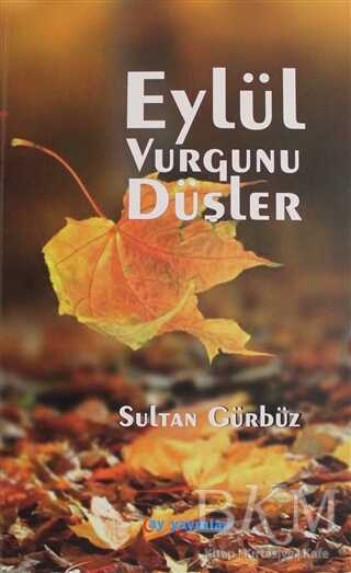 Eylül Vurgunu Düşler - Ay Yayınları