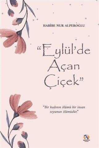 Eylül`de Açan Çiçek - 1