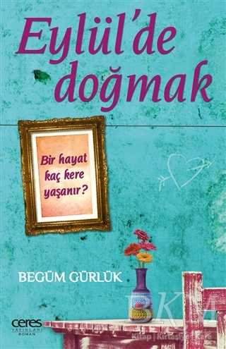 Eylül`de Doğmak - Ceres Yayınları