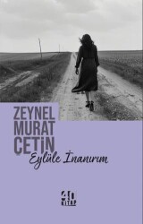 Eylüle İnanırım - 40 Kitap