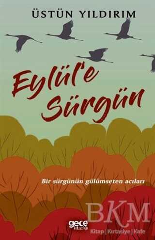 Eylül`e Sürgün - Gece Kitaplığı