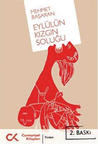 Eylülün Kızgın Soluğu - Cumhuriyet Kitapları