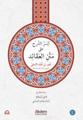 Eyseru’ş-Şerh Ala Metni`n-Nesefi - 1