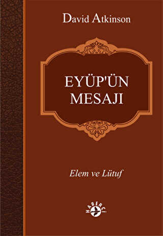 Eyüp`ün Mesajı - Haberci Basın Yayın