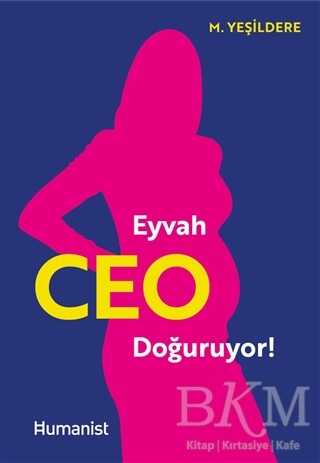 Eyvah Ceo Doğuruyor! - Hümanist Kitap Yayıncılık