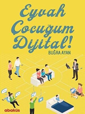 Eyvah Çocuğum Dijital! kapağı