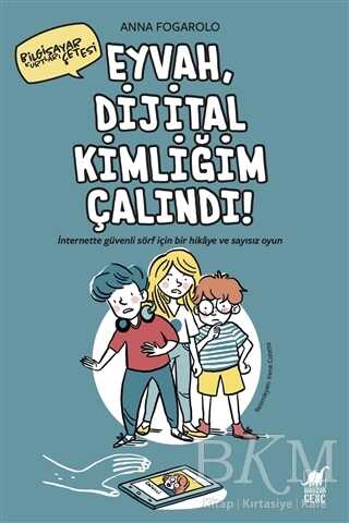 Eyvah, Dijital Kimliğim Çalındı! - Dinozor Genç