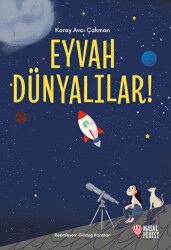 Eyvah Dünyalılar! - Masalperest