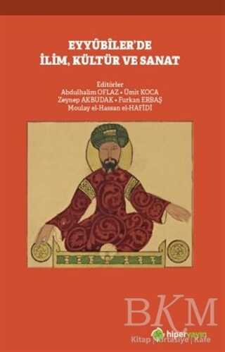 Eyyubiler’de İlim, Kültür ve Sanat - 1