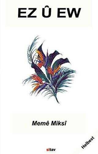 Ez ü Ew Ben ve O - Sitav Yayınevi