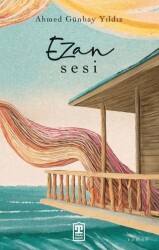 Ezan Sesi - Timaş İnanç