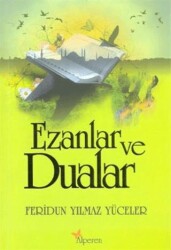 Ezanlar ve Dualar - Alperen Yayınları