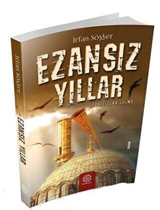 EZANSIZ YILLAR - Mihrabad Yayınları
