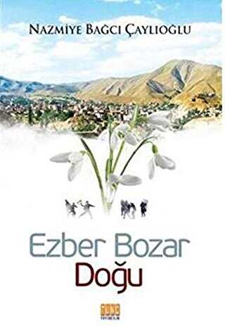 Ezber Bozar Doğu - Tunç Yayıncılık