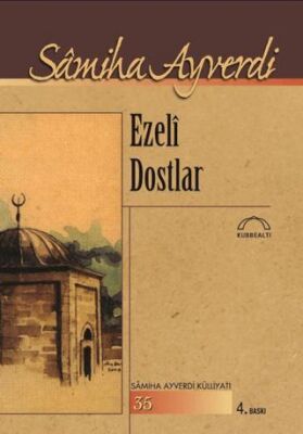 Ezeli Dostlar - 1