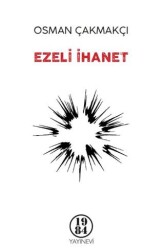 Ezeli İhanet - 1984 Yayınevi