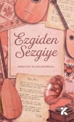 Ezgiden Sezgiye - Kiba Yayımcılık