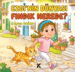 Ezginin Dünyası Fındık Nerede? - Kiba Yayımcılık