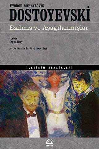 Ezilmiş ve Aşağılanmışlar - İletişim Yayınevi