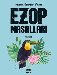 Ezop Masalları - Ema Genç