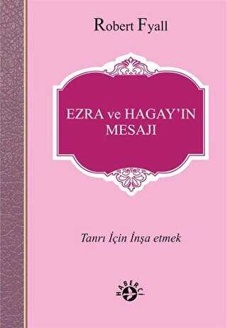 Ezra ve Hagay’ın Mesajı - Haberci Basın Yayın