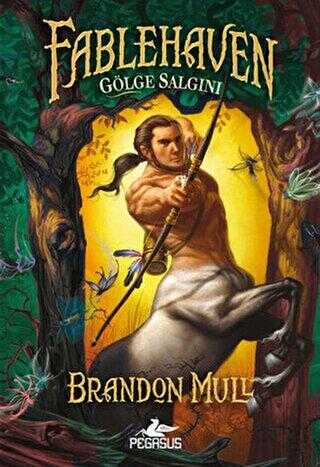 Fablehaven 3 - Pegasus Çocuk Yayınları