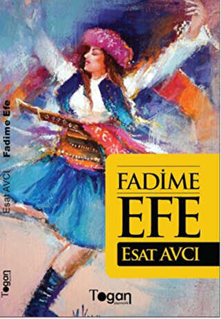 Fadime Efe - Togan Yayıncılık