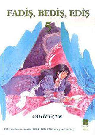 Fadiş, Bediş, Ediş 5 - Bilge Kültür Sanat