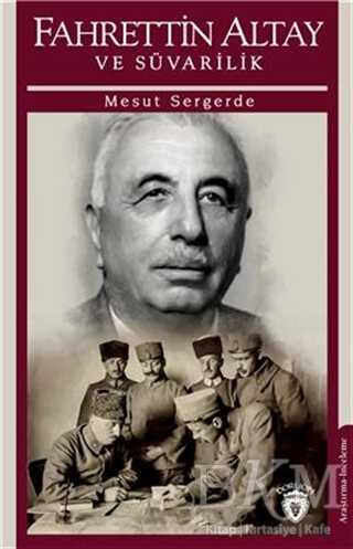 Fahrettin Altay ve Süvarilik - 1