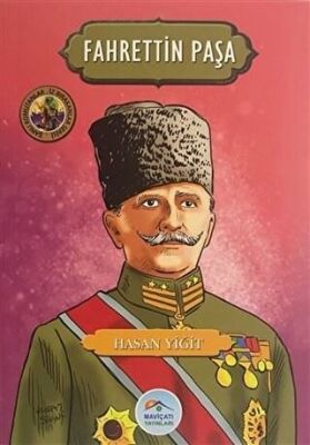 Fahrettin Paşa - Şanlı Komutanlar-İz Bırakanlar Serisi kapağı