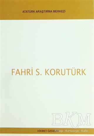 Fahri S. Korutürk - Atatürk Araştırma Merkezi