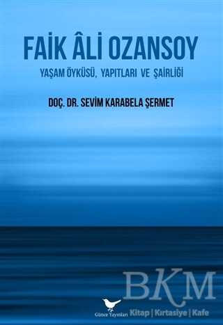 Faik Ali Ozansoy - Günce Yayınları